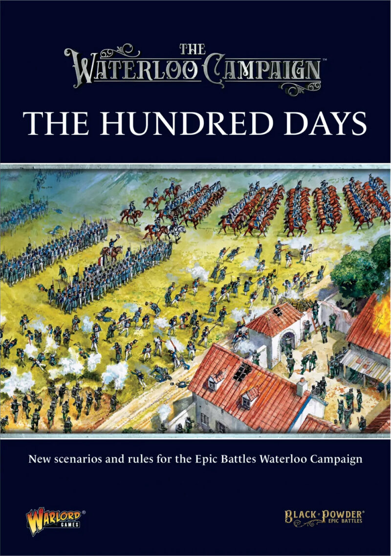 Epic Battles Waterloo The Hundred Days Designer's Notes Warlord
