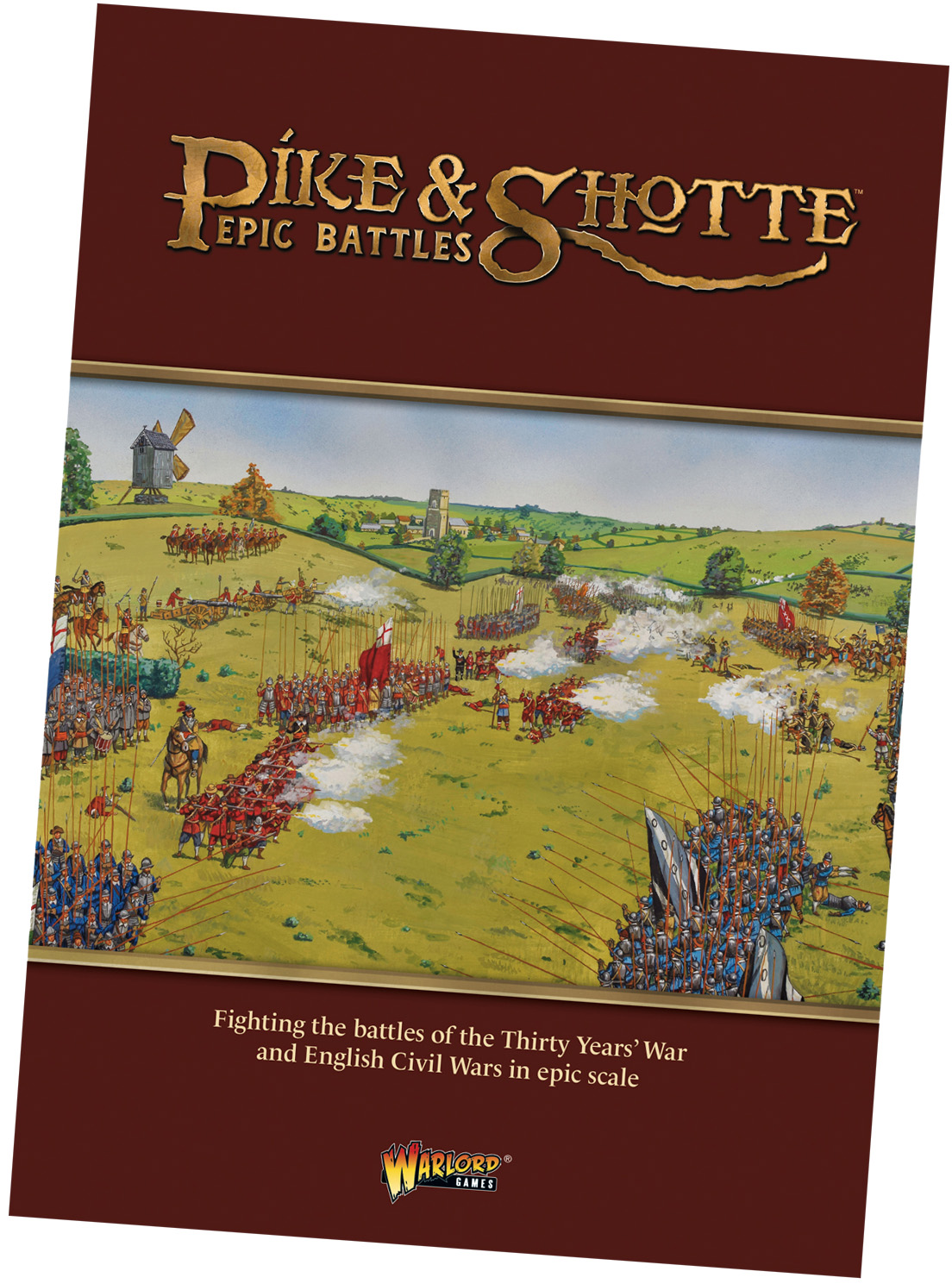 Pike & Shotte Epic Battles: Designer's Notes - Warlord Community