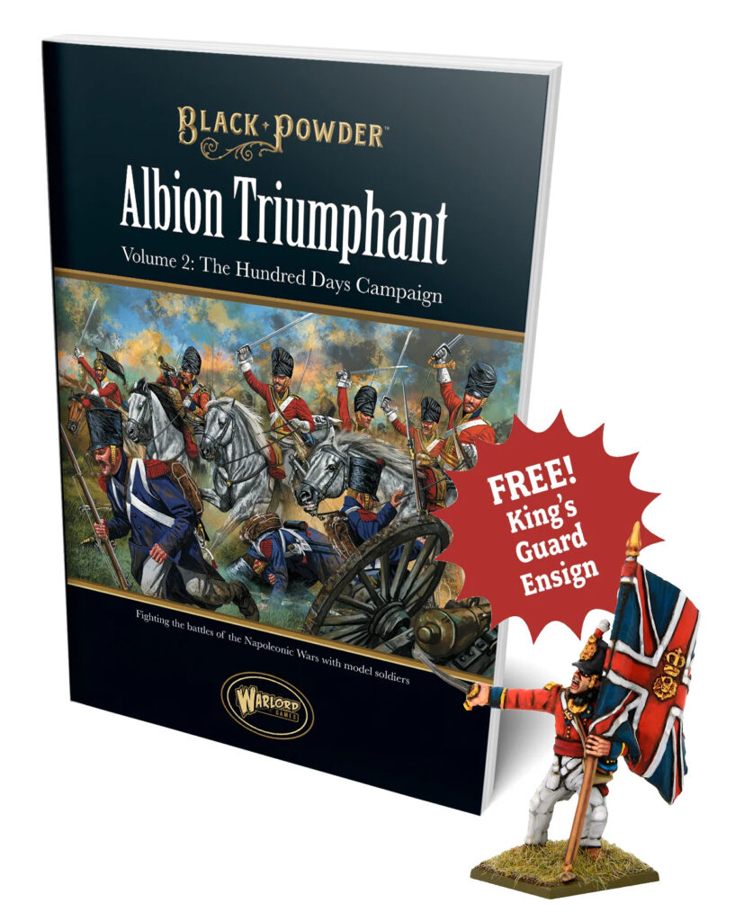 Black Powder by Warlord Games Black Powder Supplement, Albion Triumphant Volume 2: The Hundred Days Campaign