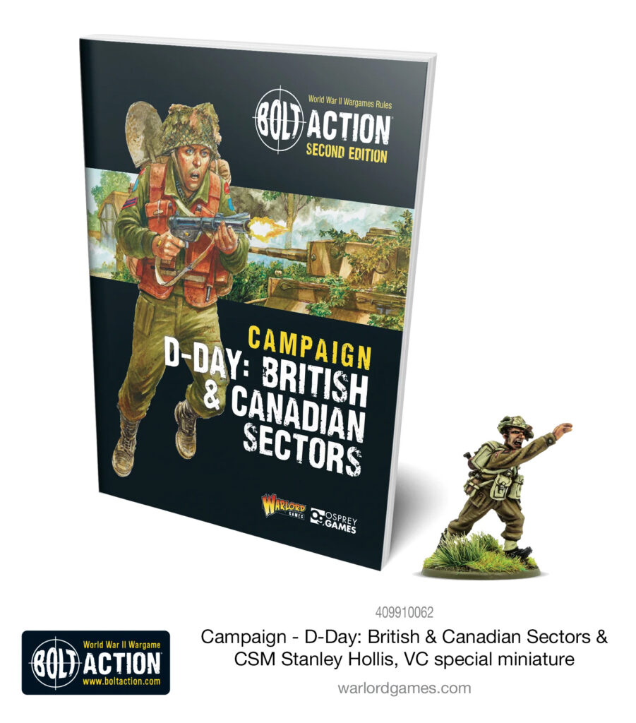 Bolt Action - Campaign D-Day: British & Canadian Sectors (with CSM Stanley Hollis, VC special miniature - exclusive to the Warlord Games Webstore).