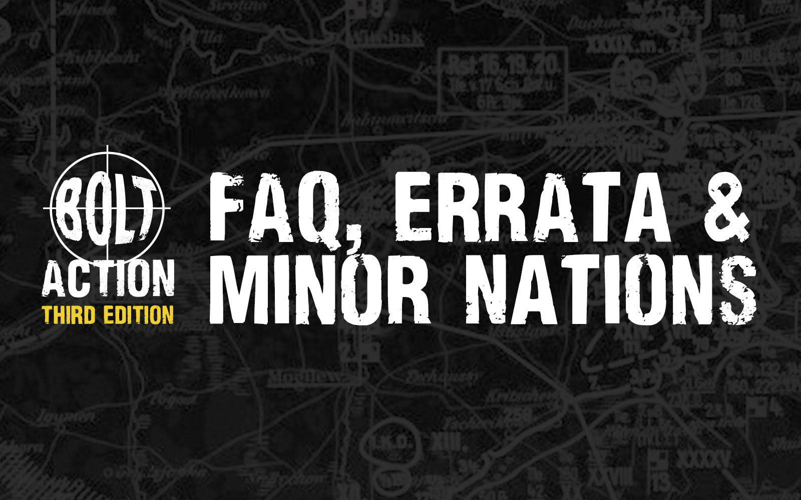 Bolt Action: Third Edition FAQ, Errata, & Minor Nations