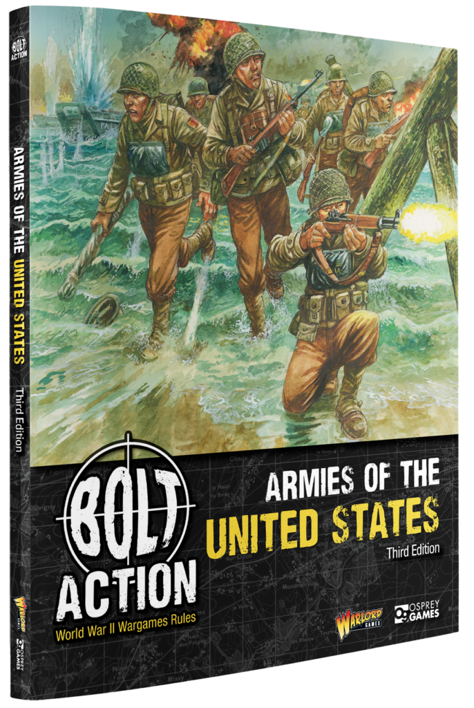 Armies of the United States: Third Edition, a Bolt Action supplement by Warlord Games